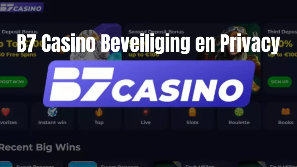 B7 Casino Beveiliging En Privacy